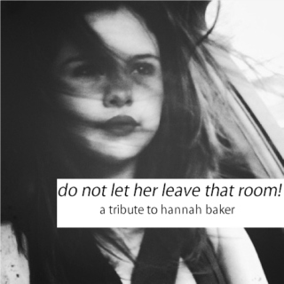 hannah baker here. live and in stereo