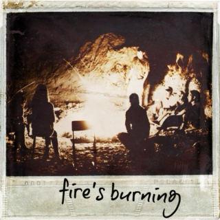 fire's burning