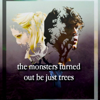 {the monsters turned out to be just trees}
