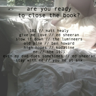 are you ready to close the book?