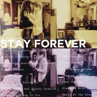 stay forever