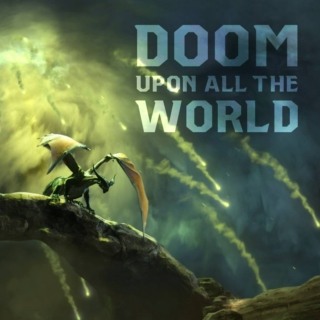 Doom Upon All The World