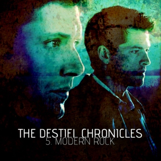 The Destiel Chronicles: Modern Rock