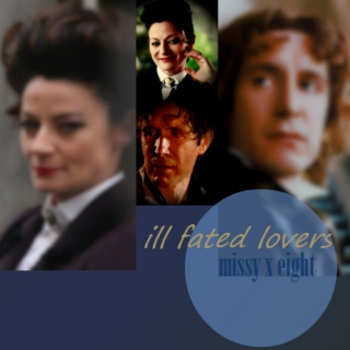 ill fated lovers: a missy x eight mix