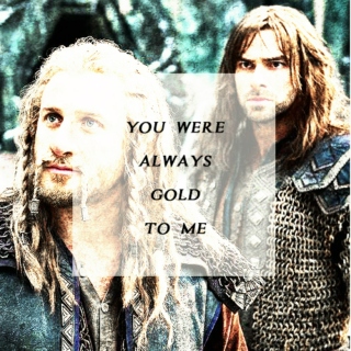 you were always gold to me | a fanmix for fíli & kíli