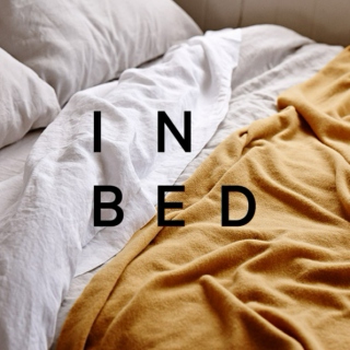IN BED