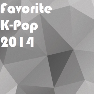 Favorite K-Pop Songs 2014