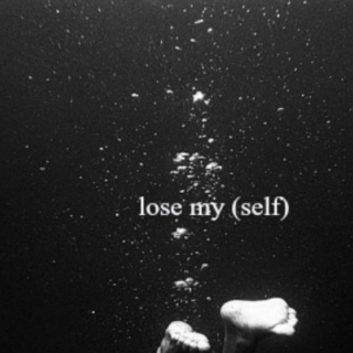 lose myself