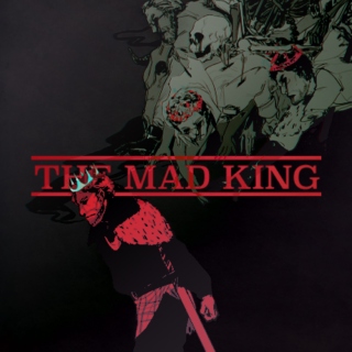 the mad king