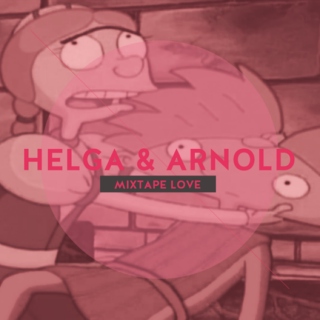 Hey Arnold! Mixtape Love: Songs for Arnold & Helga