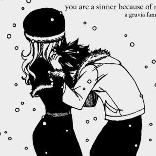 you are a sinner because of me