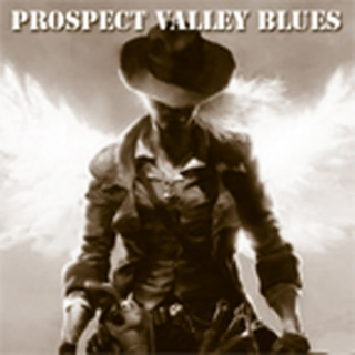 Prospect Valley Blues