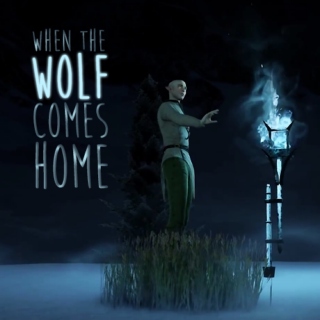 When The Wolf Comes Home