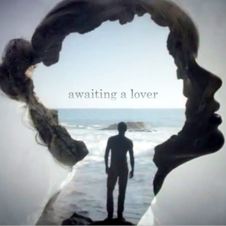 Awaiting a Lover