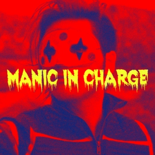 Party Poison: MANIC in Charge