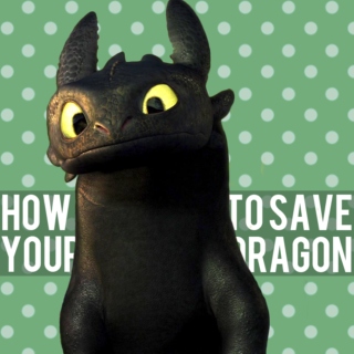 how to save your dragon