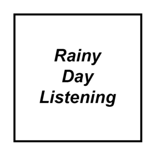 Rainy Day Listening