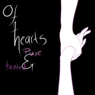 of hearts pure and tainted