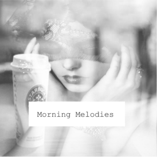 Morning Melodies