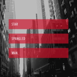 Star Spangled Man: A Steve Rogers Tribute