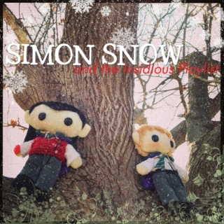 Simon Snow and the Insidious Playlist