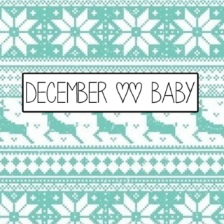 december || baby