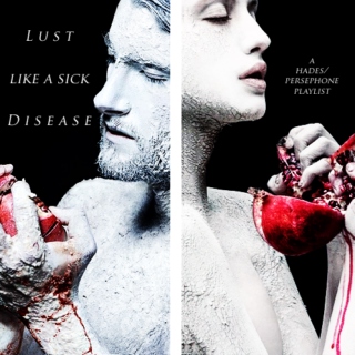 Lust Like a Sick Disease