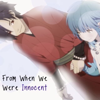 From When We Were Innocent (Updated)