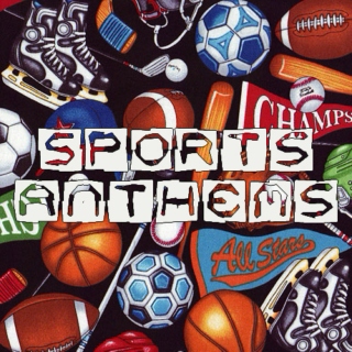 Sports Anthems