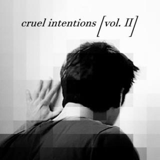 [[cruel intentions]] [vol. II] marked