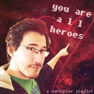You Are All Heroes