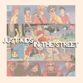Just Kids in the Street