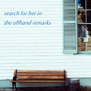search for her in the offhand remarks
