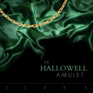 The Hallowell Amulet (Score)