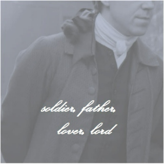 soldier, father, lover, lord