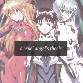 cruel angel's thesis