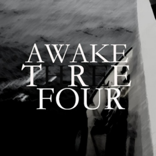 Awake: Chapters 3&4