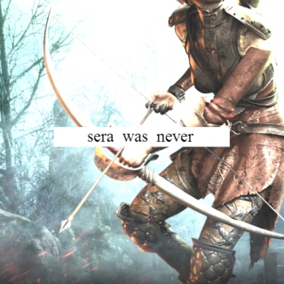 sera was never