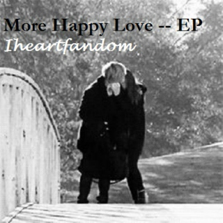 More Happy Love -- EP