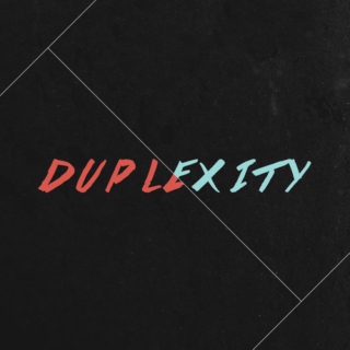 duplexity [side a]