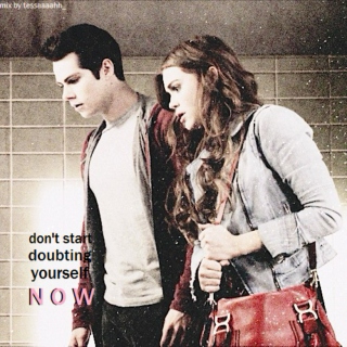 don't start doubting yourself now || stydia 