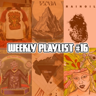 Weekly Playlist #16