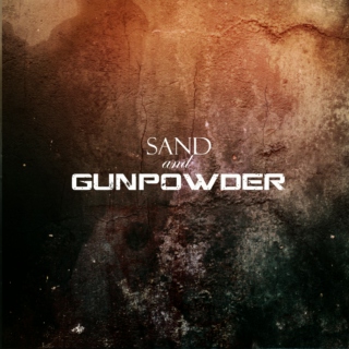 Sand and Gunpowder