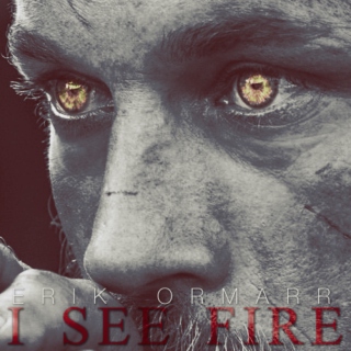 I See Fire - Erik Ormarr 