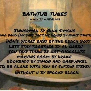 bathtub tunes
