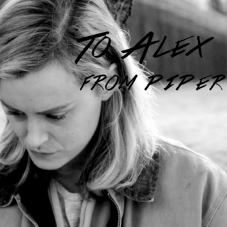 To Alex, From Piper