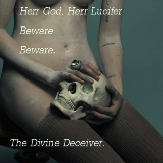 The Divine Deceiver.
