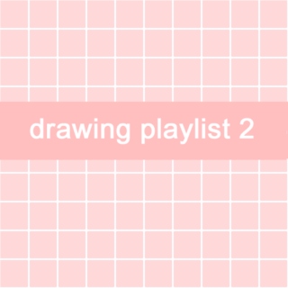drawing playlist 2