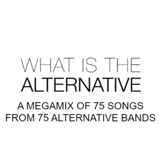 what is the alternative