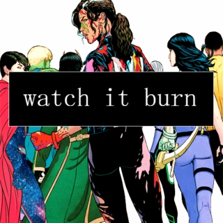 watch it burn // young avengers